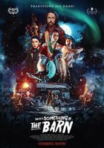 Watch There\'s Something in the Barn Gomovies