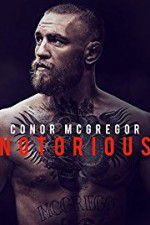 Watch Conor McGregor: Notorious Gomovies