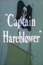 Watch Captain Hareblower Gomovies