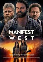 Watch Manifest West Gomovies
