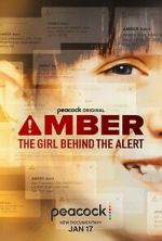 Watch Amber: The Girl Behind the Alert Gomovies