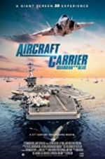 Watch Aircraft Carrier: Guardian of the Seas Gomovies