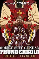Watch Mobile Suit Gundam Thunderbolt: Bandit Flower Gomovies