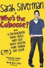 Watch Whos the Caboose Gomovies