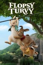 Watch Flopsy Turvy Gomovies