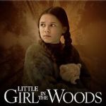 Watch Little Girl in the Woods Gomovies