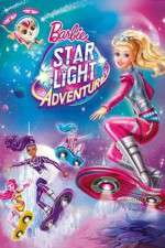 Watch Barbie: Star Light Adventure Gomovies