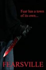 Watch Fearsville Gomovies