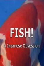 Watch Fish A Japanese Obsession Gomovies