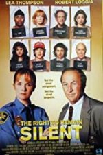 Watch The Right to Remain Silent Gomovies