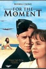 Watch For the Moment Gomovies