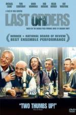 Watch Last Orders Gomovies