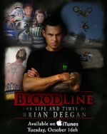 Watch Blood Line: The Life and Times of Brian Deegan Gomovies