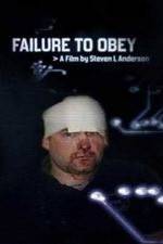 Watch Failure to Obey Gomovies
