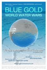 Watch Blue Gold: World Water Wars Gomovies