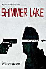 Watch Shimmer Lake Gomovies