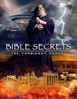 Watch Bible Secrets: The Forbidden Codes Gomovies