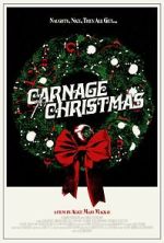 Watch Carnage for Christmas Gomovies
