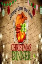 Watch Jimmy's Grow Your Own Christmas Dinner Gomovies