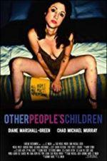 Watch Other People\'s Children Gomovies