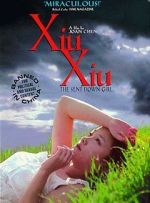 Watch Xiu Xiu: The Sent-Down Girl Gomovies