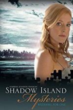 Watch Shadow Island Mysteries: Wedding for One Gomovies