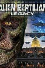 Watch Alien Reptilian Legacy Gomovies
