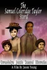 Watch The Samuel Coleridge-Taylor Story Gomovies