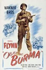 Watch Objective, Burma! Gomovies