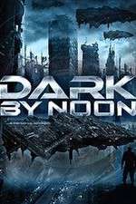 Watch Dark by Noon Gomovies