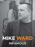 Watch Mike Ward: Infamous Gomovies