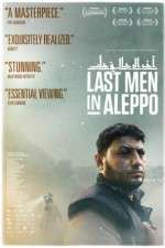 Watch Last Men in Aleppo Gomovies