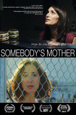 Watch Somebody\'s Mother Gomovies