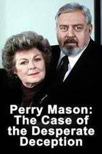 Watch Perry Mason: The Case of the Desperate Deception Gomovies