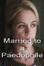 Watch Married to a Paedophile Gomovies