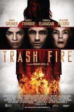 Watch Trash Fire Gomovies