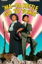 Watch Ma and Pa Kettle Go to Town Gomovies