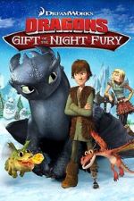 Watch Dragons: Gift of the Night Fury Gomovies