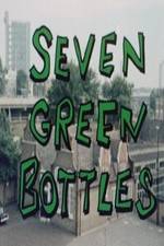 Watch Seven Green Bottles Gomovies