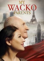 Watch My Wacko Parents Gomovies