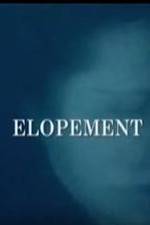 Watch Elopement Gomovies