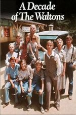 Watch The Waltons: A Decade of the Waltons Gomovies