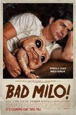 Watch Bad Milo Gomovies