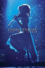 Watch Lindsey Stirling: Live from London Gomovies