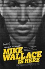 Watch Mike Wallace Is Here Gomovies