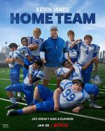 Watch Home Team Gomovies