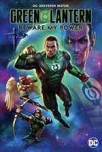 Watch Green Lantern: Beware My Power Gomovies