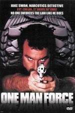 Watch One Man Force Gomovies