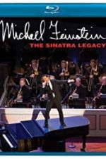 Watch Michael Feinstein: The Sinatra Legacy Gomovies