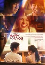 Watch Un/Happy for You Gomovies